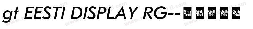 gt EESTI DISPLAY RG-字体转换